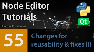 Node Editor Tutorial 55 Changes for reusability fixes