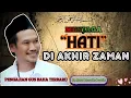 Lagu Gus Baha – Cara Menjaga Hati di Akhir Zaman