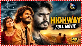 Highway 4K Telugu Full Movie || Anand Deverakonda || Manasa Radhakrishnan || @tfcmovies