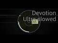 lance savali - Devotion (Ultra slowed)