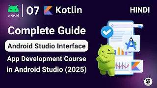 Android Studio Interface Guide in 2025 Android Studio Tutorials Android development tutorial