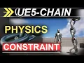 Unreal5 Blueprints Simple Chain Physics Constraints
