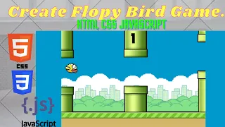 Create Flappy Bird Game With JavaScript HTML source Code JavaScript Project For Beginners