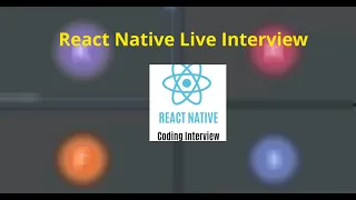 ReactNative Live Interview No 3