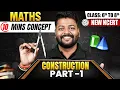 Construction Part 1 in 10 Mins Math For Class 6th to Class 8th