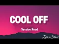 COOL OFF (Lyrics )Session Road@lyricsstreet5409 #lyrics #opm #band