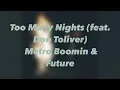 Download Lagu Too Many Nights (feat. Don Toliver) Metro Boomin \u0026 Future | LYRICS