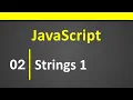 JS 02 Strings Part 1