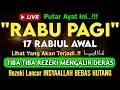 Download Lagu Putar Ayat ini Di Bulan Rabiul Awal. Segala Hajad Dikabulkan, Rezeki Mengalir Deras, Aamiin