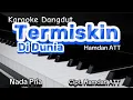 Download Lagu Karaoke Dangdut TERMISKIN DI DUNIA Hamdan ATT, Cipt. Hamdan ATT - Nada Pria