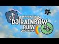 Download Lagu Dj Rainbow Ruby || Jedag Jedug Dj Film Kartun Rtv Full Bass