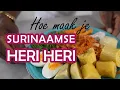 Download Lagu Hoe maak je Surinaamse Heri Heri - (recept)