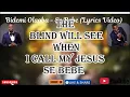 Lagu BIDEMI OLAOBA - SE BEBE [LYRICS VIDEO]