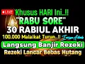 Lagu Putar Ayat ini Di Bulan Rabiul akhir - Segala Hajad Dikabulkan, Rezeki Mengalir Deras, Aamiin