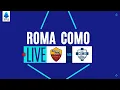 🔴 ROMA-COMO in DIRETTA ORA | LIVE Reaction \u0026 Analisi | Serie A 2025/26