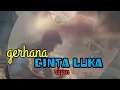 Download Lagu Lagu menyentuh jiwa//**GERHANA CINTA LUKA**//pencipta,(lirik) : s.riyono