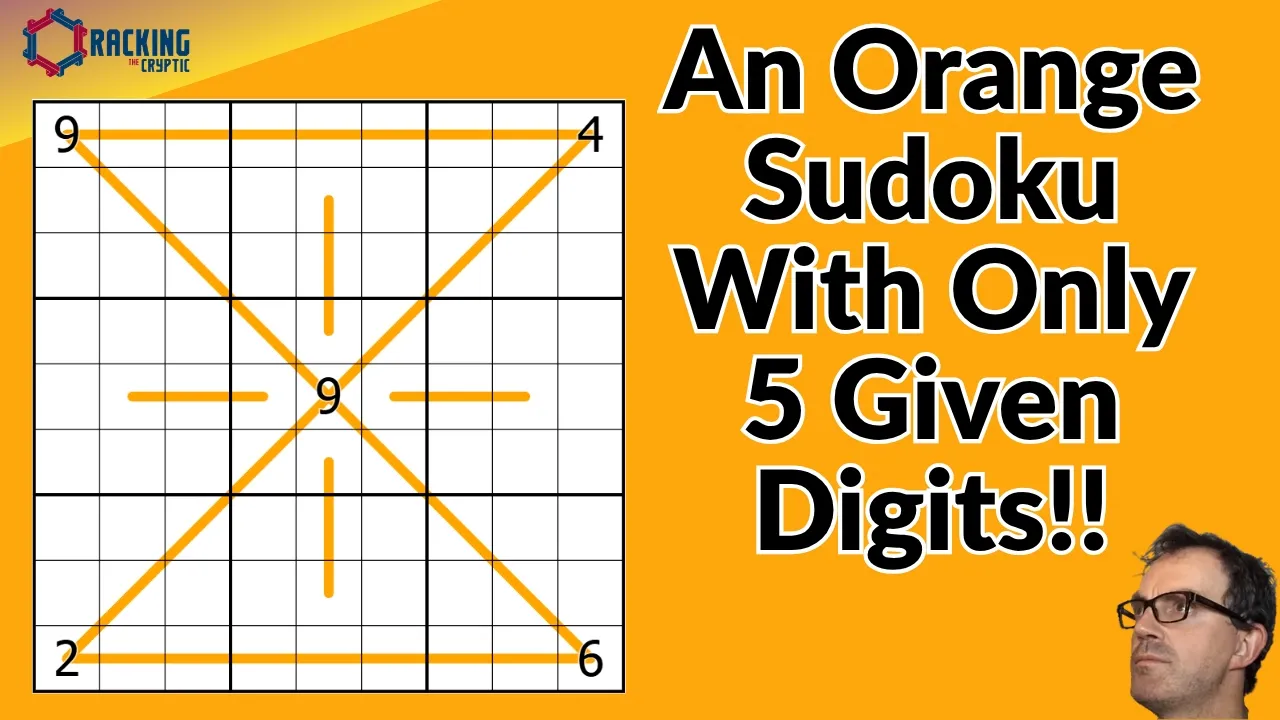 An Orange Sudoku With Only 5 Given Digits!?