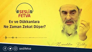 12) Ev ve Dükkanlara Ne Zaman Zekat Düşer?