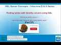 Finding Tables with Identity columns - Part 27 identity