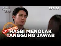 Hasbi Menolak Untuk Tanggung Jawab - CINTA SEPENUH JIWA | EPS. 56 EXTENDED VERSION