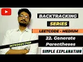 22 Generate Parentheses Backtracking Series LEETCODE