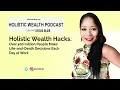 Holistic Wealth Coaching and Holistic Wealth Hacks: Daily Practices to Build Wealth | Keisha Blair