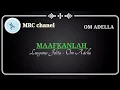 Download Lagu Maafkanlah karaoke - Lusyana Jelita - OM ADELLA ( @MRC chanel )