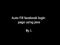 auto fill facebook log in page using java