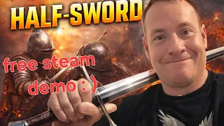 Half Sword is so addictive! Can I be Champion?! This demo is free!!