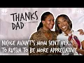 Nicole Avant s Mom Sent Her to Russia to be More Appreciative Thanks Dad with Ego Nwodim