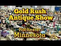 3 Arenas Full of Treasures - Minnesota Gold Rush Antique Show
