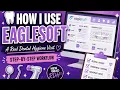 How I Use Eaglesoft During a Real Dental Hygiene Appointment