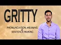 Gritty - Meaning Pronunciation Word World Dictionary