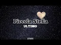 Download Lagu Piccola Stella - ULTIMO (testo)