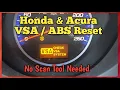 How To Reset Acura Honda VSA ABS Light Fix It Yourself No Scan Tool Needed