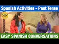 Spanish Activities Past Tense Easy Spanish Conversations Actividades