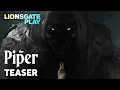 The Piper Teaser Teaser Elizabeth Hurley Mia Jenkins lionsgateplayin