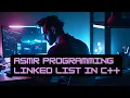 ASMR Programming - Linked List in C