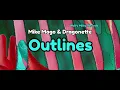 Mike Mago & Dragonette - Outlines (Radio Edit) (Audio)
