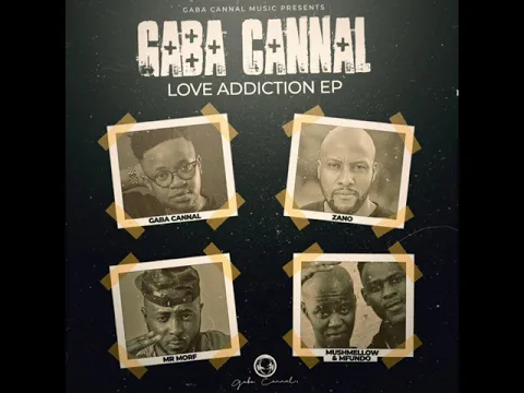 Download MP3 Gaba Cannal & Mushmellow - Ziyawa [Feat. Mfundo]