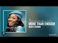 Download Lagu More Than Enough - Mercy Chinwo | 1 Hour Loop