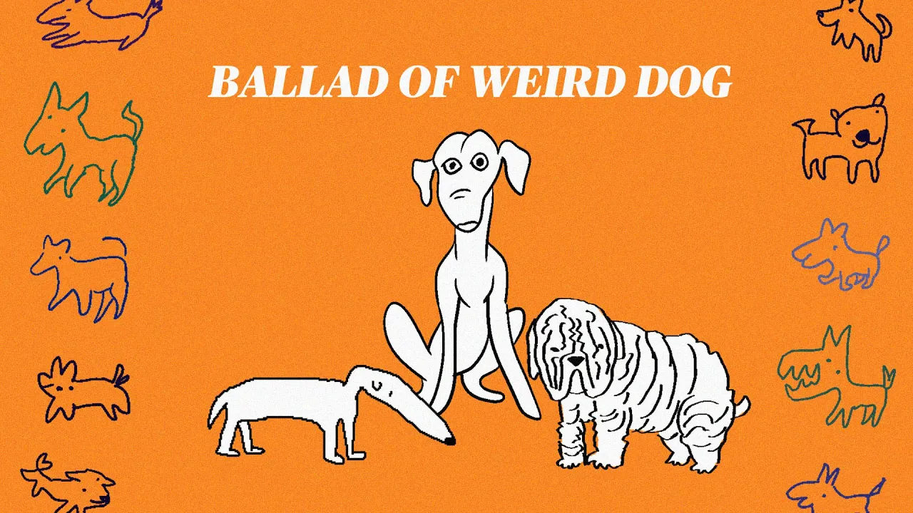 Ballad of Weird Dog (Music Video)