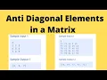 Python Program to Print Anti Diagonal Elements in a Matrix CCBP 4 0 Python Foundations 3 Question