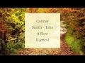 Conner Smith - Take it Slow (Lyrics)