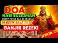 Download Lagu 🔴 LUDAHI SAYA JIKA GAGAL, DOA CEPAT KAYA, PEMBUKA REZEKI DARI SEGALA PENJURU, DOA NABI SULAIMAN