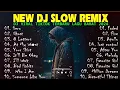 Lagu DJ Lagu Barat Slow Remix Cocok Untuk Santai Bass | DJ Terbaru Viral Tiktok Top Trending 2024 |