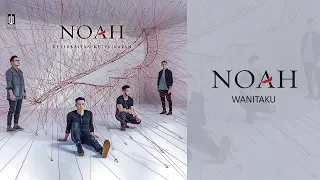 noah wanitaku official audio 