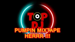 Download FUNKOT - PUMPIN MIXTAPE HERRR !!!! KENCENG !!!! MP3