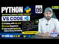 Python Basic Input Output Strings Operators in VS Code sep end Escape Sequences AI Lec 9