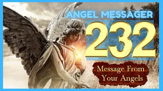 Angel Number 232 Meaning connect with your angels and guides